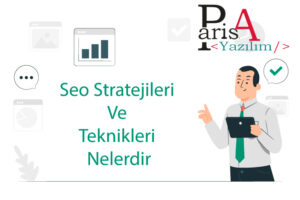 Seo Stratejileri Ve Teknikleri Nelerdir